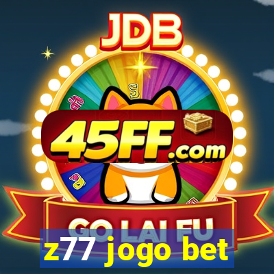 z77 jogo bet